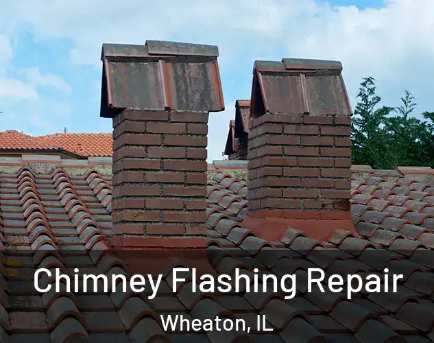  Chimney Flashing Repair Wheaton, IL